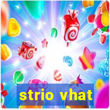 strio vhat